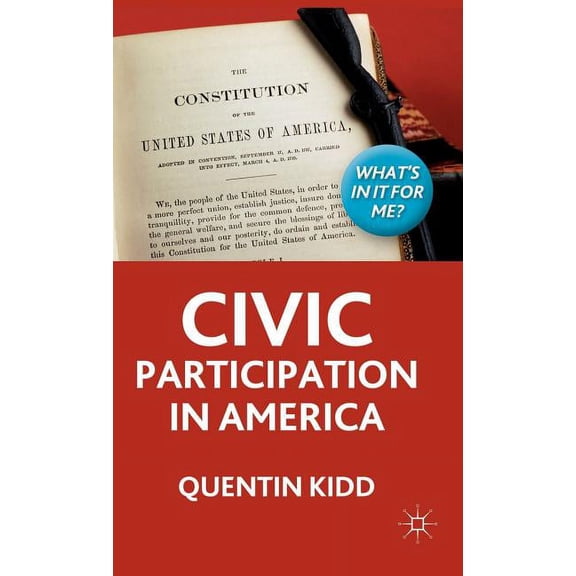 Civic Participation in America, (Hardcover)