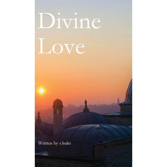 Divine Love, (Hardcover)
