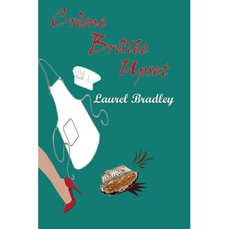 Creme Brulee Upset - eBook (Best Creme Brulee In Seattle)