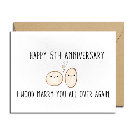 5th Anniversary Card with Cute Wood Slice Design – “I Wood Marry You All Over Again” – Blank Inside Cute Envelope Included – Perfect for Celebrating Love