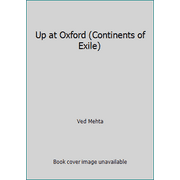 Angle View: Up at Oxford (Continents of Exile) [Hardcover - Used]