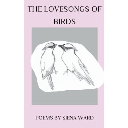 The Lovesongs of Birds, (Paperback)