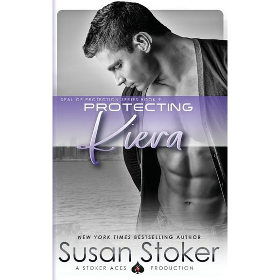 Seal of Protection: Protecting Kiera, Book 9, (Paperback)