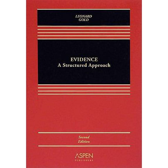 Pre-Owned Evidence: A Structured Approach, Second Edition (Hardcover) 073557006X 9780735570061