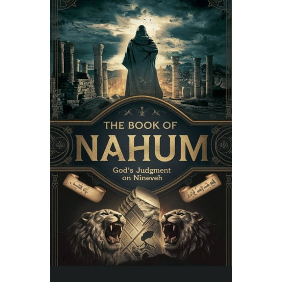 Biblical Biography The Book of Nahum, Book 2, (Paperback)