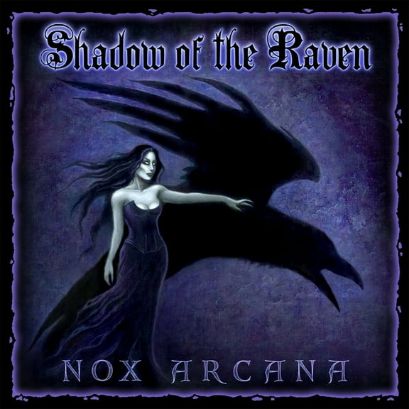 Nox Arcana - Shadow of the Raven - Music & Performance - CD