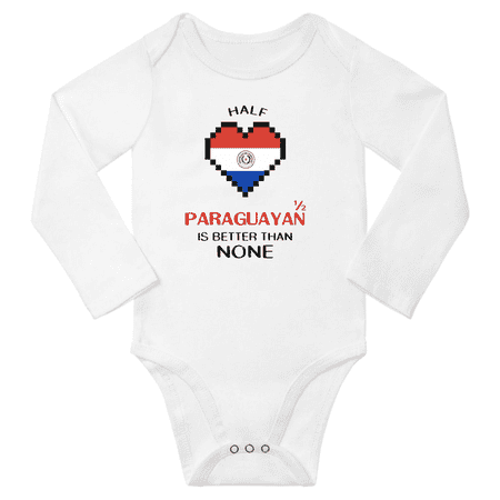 

1/2 Half Paraguayan is Better Than None Cute Baby Long Slevve Romper Bodysuit (White 6-12 Months)