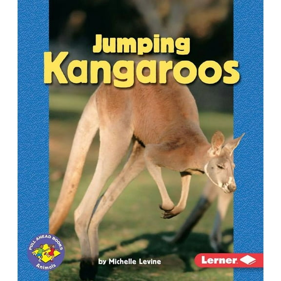 Pull Ahead Books -- Animals: Jumping Kangaroos (Paperback)