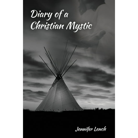 Diary of a Christian Mystic, (Paperback)