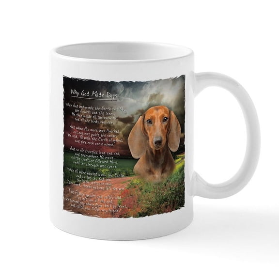 CafePress - Why God Made Dogs Dachshund Mug - 11 oz Ceramic Mug - Novelty Coffee Tea Cup