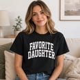 thumbnail image 2 of Favorite Daughter Graphic T-Shirt, Unisex Classic Fit Cotton Tee, 2 of 9