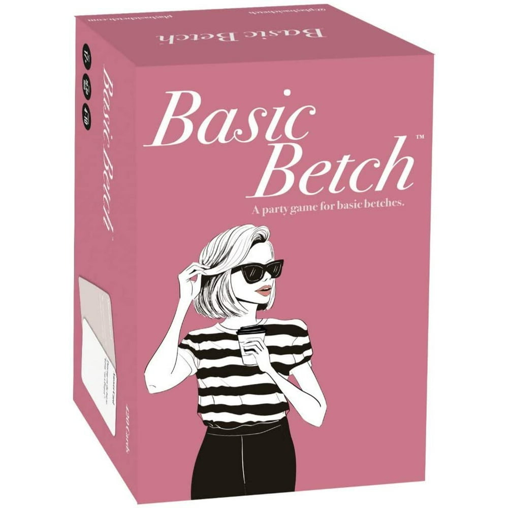 Basic Betch Base Game A For The Girls Night Card Game The Perfect 
