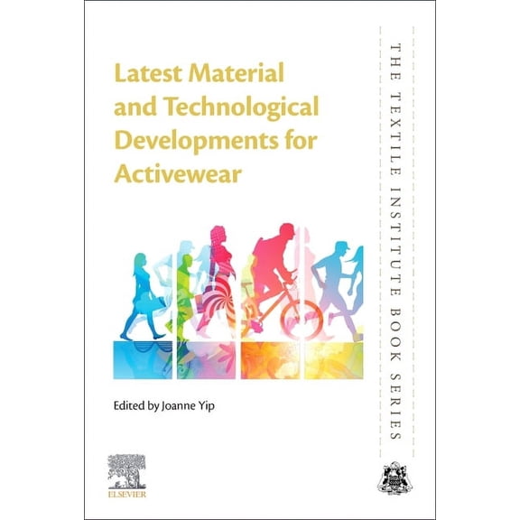 Textile Institute Book Latest Material and Technological Developments for Activewear, (Paperback)