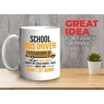 thumbnail image 2 of School Bus Drivers Coffee Mug 11oz White - School Bus Driver I'm Like a Truck Driver Except - Student Delivery Specialist School Bus Driving Job Bus Driving Drivers, 2 of 7