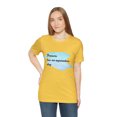 thumbnail image 6 of Dreams Has No Expiration Day Inspirational Unisex Jersey Short Sleeve Tee, 6 of 12
