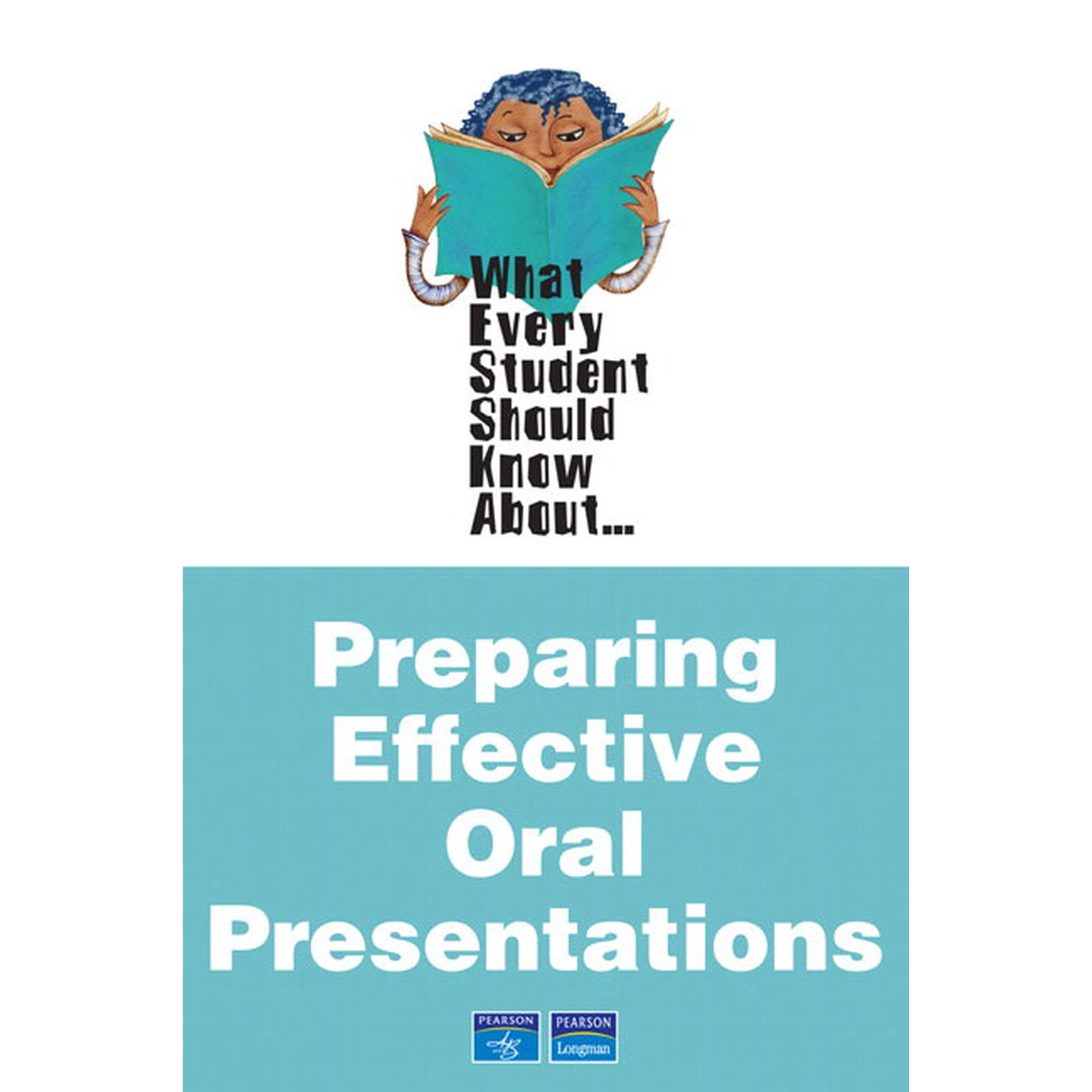 What Every Student Should Know about Preparing Effective Oral Presentations (Paperback)