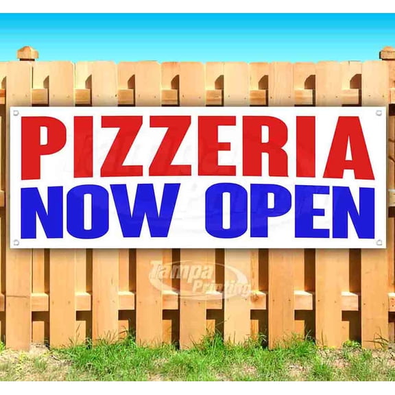 Pizzeria Now Open 13 oz Vinyl Banner With Metal Grommets