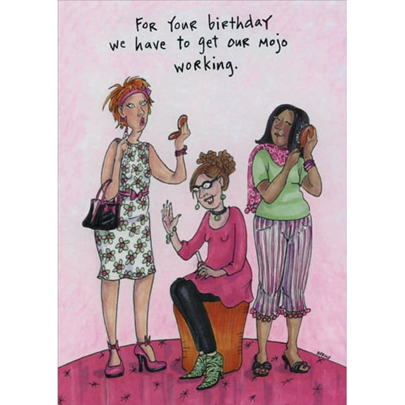Oatmeal Studios Mojo Working Funny Femenine Birthday Card For Her