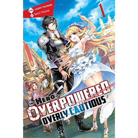 Le Héros Est Suralimenté Mais Trop Prudent, Vol. 1 (light novel) (Le Héros Est Suralimenté Mais Trop Prudent (light novel))