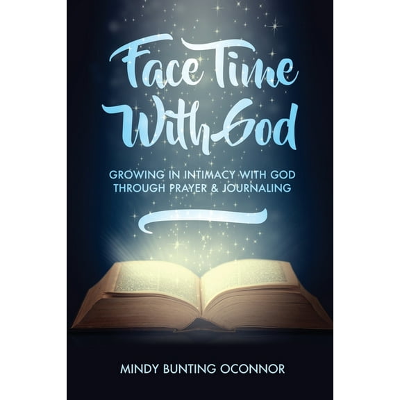 Face Time with God, (Paperback)