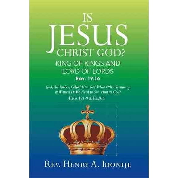 Is Jesus Christ God? : God, the Father, Called Him God. What Other Testimony or Witness Do We Need to See Him As God?