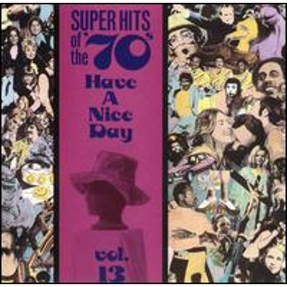 Pre-Owned Super Hits of the '70s: Have a Nice Day, Vol. 13 (CD 0081227076023) by Various Artists