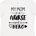 thumbnail image 4 of Inktastic My Mom is a Nurse and a Hero Boys or Girls Toddler T-Shirt, 4 of 5