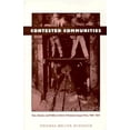 thumbnail image 1 of Pre-Owned Contested Communities: Class, Gender, and Politics in Chile's El Teniente Copper Mine, 1904-1951 (Paperback) 0822320924 9780822320920, 1 of 1