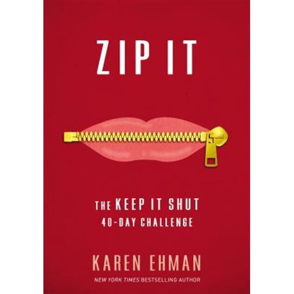 Pre-Owned Zip It: The Keep It Shut 40-Day Challenge (Paperback) 0310345871 9780310345879