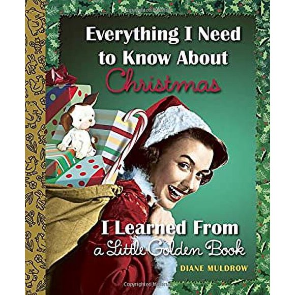 Pre-Owned Everything I Need to Know about Christmas I Learned from a Little Golden Book 9780553497359