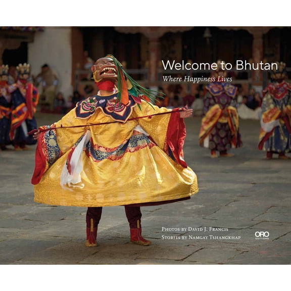 Welcome to Bhutan: Where Happiness Lives, (Hardcover)
