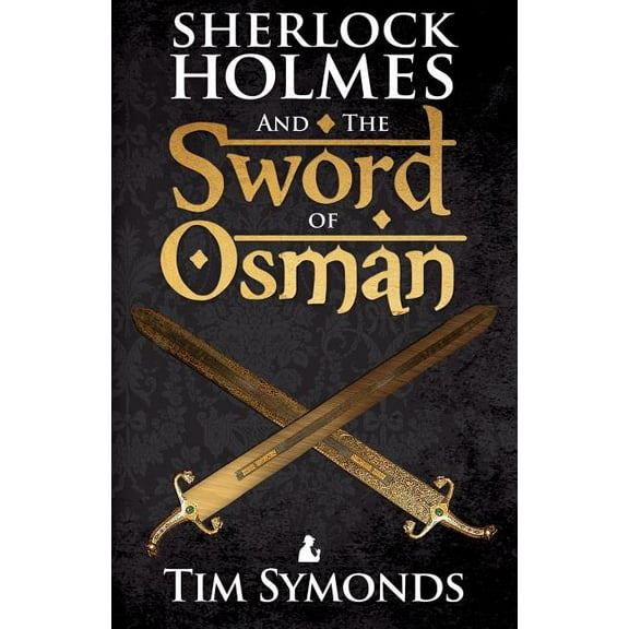 Sherlock Holmes and The Sword of Osman (Paperback)