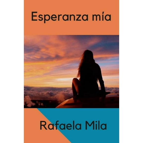Esperanza mía (Paperback)