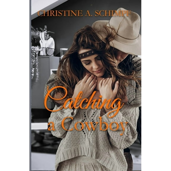 Catching a Cowboy, (Paperback)