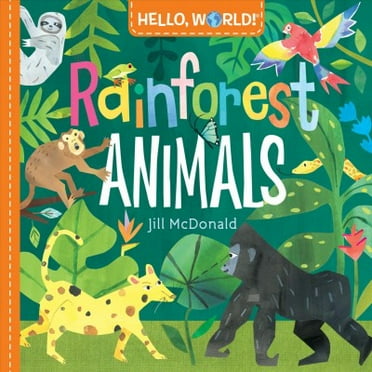 Hello, World!: Hello, World! Rainforest Animals (Board Book)