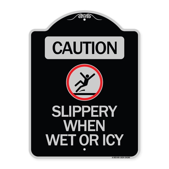 SignMission Designer Series Sign - Caution - Slippery When Wet or Icy (With Graphic) | Black & Silver 18" x 24" Heavy-Gauge Aluminum Architectural Sign | Made in the USA