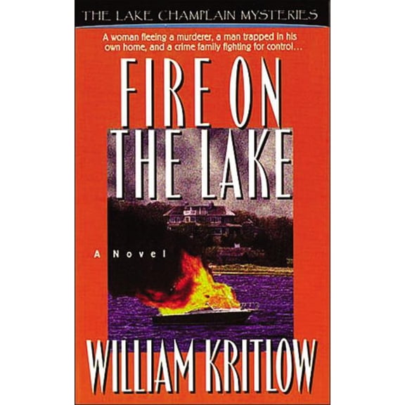 Lake Champlain Mysteries Fire on the Lake, Book 0002, (Paperback)