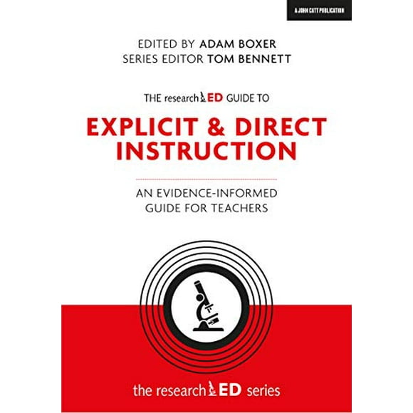The researchED Guide to Direct Instruction: An evidence-informed guide for teachers (The researchED Series)