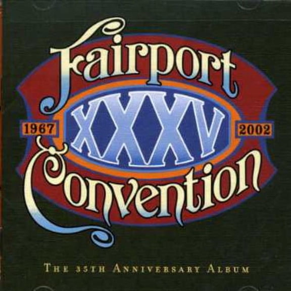 Fairport Convention - XXXV - Folk Music - CD