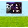 thumbnail image 1 of We Are Not Alone (18" x 24") Yard Sign, Includes Metal Step Stake, 1 of 6