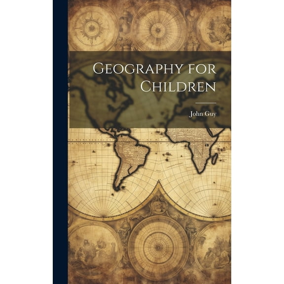 Geography for Children, (Hardcover)