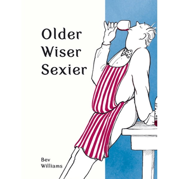 Pre-Owned Older, Wiser, Sexier (for Men) (Hardcover) 1849539383 9781849539388