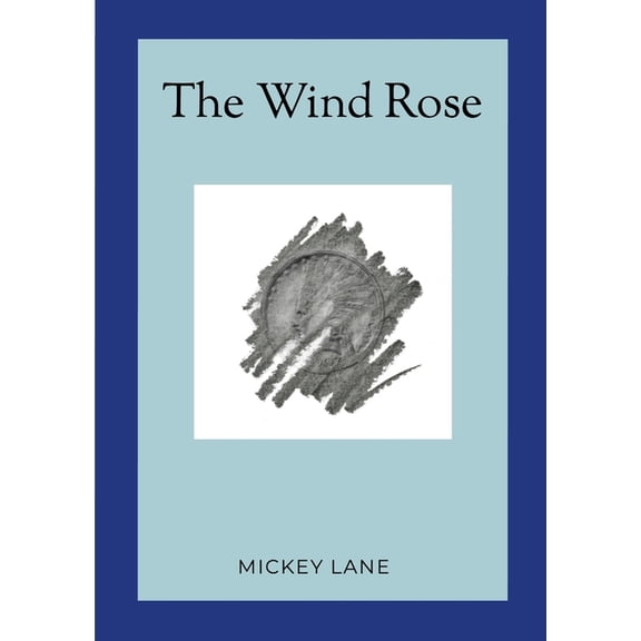 The Wind Rose, (Paperback)