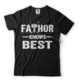 thumbnail image 2 of Fathor Knows Best Shirt Father Shirt Father's Day Gift Tee Fathers Birthday Shirt Dad Gifts (4X-Large Grey), 2 of 6
