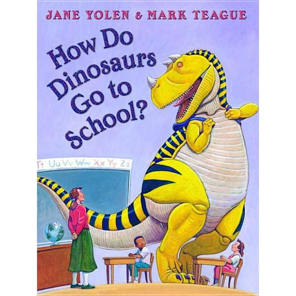 How Do Dinosaurs Go to School? (Hardcover)