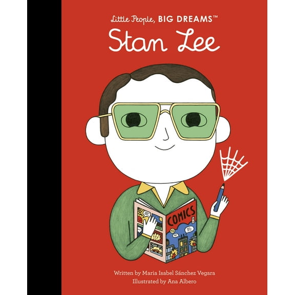 Little People, BIG DREAMS: Stan Lee (Hardcover)