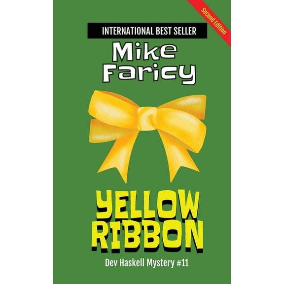 Yellow Ribbon: Dev Haskell Private Investigator Book 11, Second Edition, (Paperback)