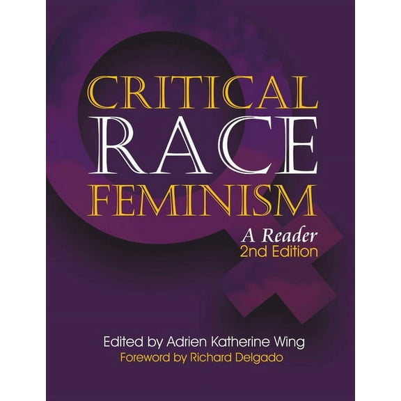 Critical America Global Critical Race Feminism: An International Reader, Book 40, (Hardcover)