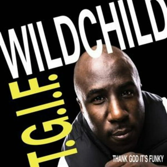 Wildchild - T.G.I.F. - Rap / Hip-Hop - CD