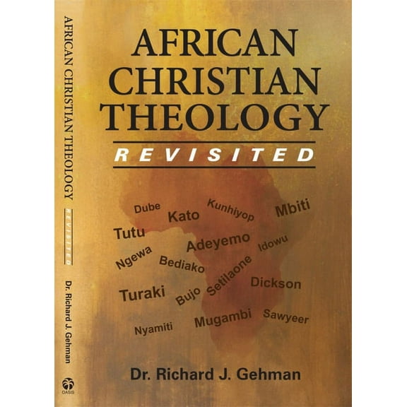 African Christian Theology Revisited (Paperback)